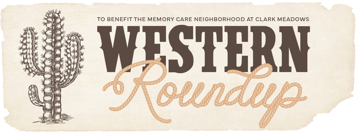 Thompson Health Western Roundup Gala to benefit the Memory Care Neighborhood at Clark Meadows